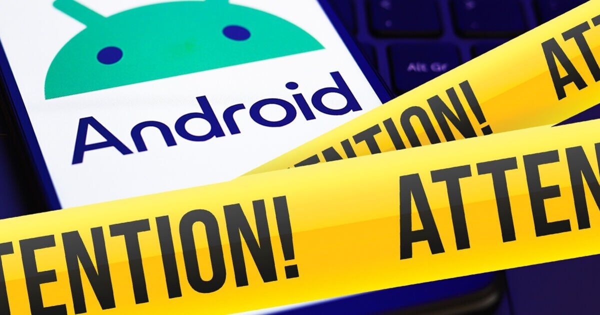 Ignoring worrying new Android 'risk' could be costly - all users put on red alert