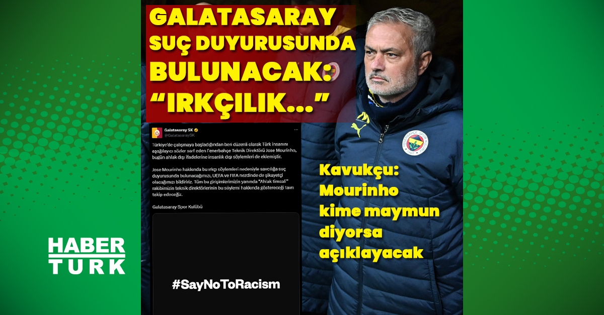 Criminal complaint from Galatasaray to Mourinho: Racism