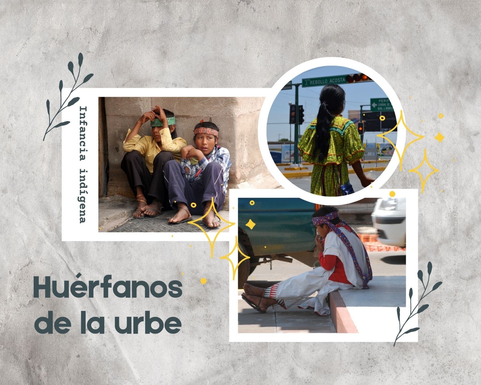 Órfãos da cidade: crianças indígenas em La Laguna